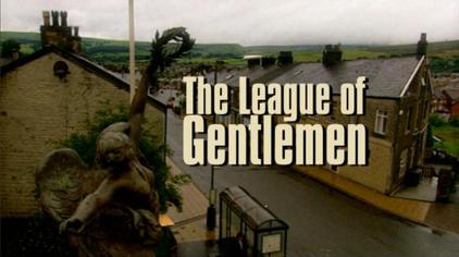 The league of gentleman