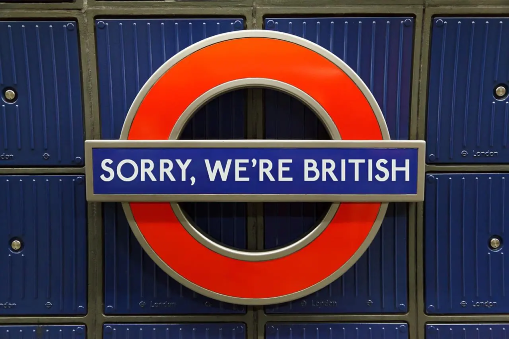 Pourquoi les britanniques s’excusent-ils tout le temps?